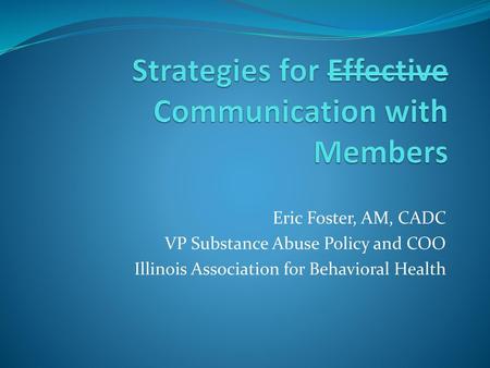 Strategies for Effective Communication with Members