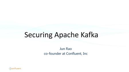 Jun Rao co-founder at Confluent, Inc