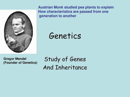 Study of Genes And Inheritance