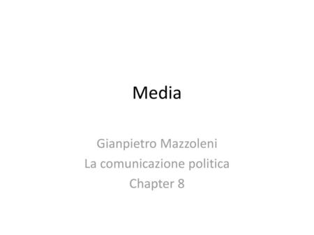 Gianpietro Mazzoleni La comunicazione politica Chapter 8