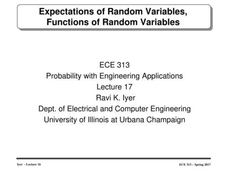 Expectations of Random Variables, Functions of Random Variables