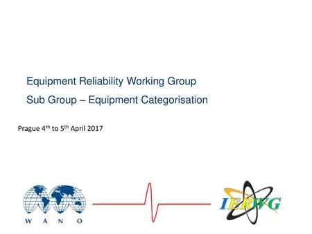 Equipment Reliability Working Group