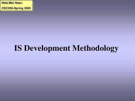 IS Development Methodology