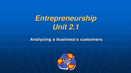 Entrepreneurship Unit 2.1