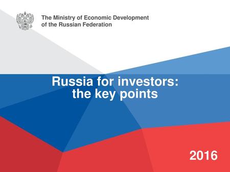 Russia for investors: the key points 2016.