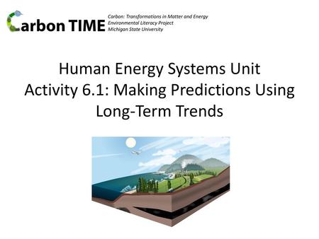 Carbon: Transformations in Matter and Energy