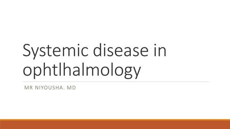 Systemic disease in ophtlhalmology