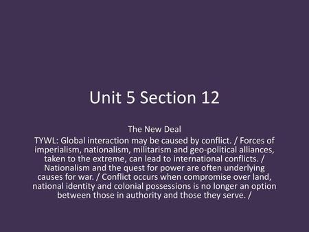 Unit 5 Section 12 The New Deal