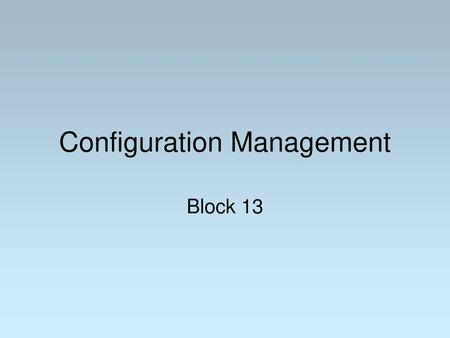 Configuration Management