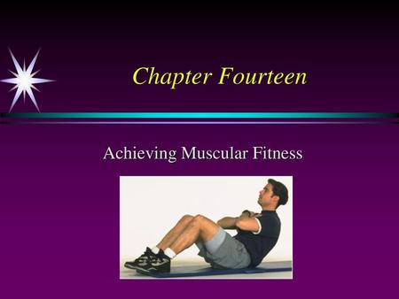 Achieving Muscular Fitness