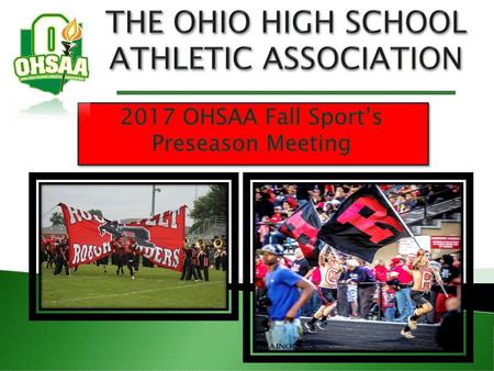 THE OHIO HIGH SCHOOL ATHLETIC ASSOCIATION