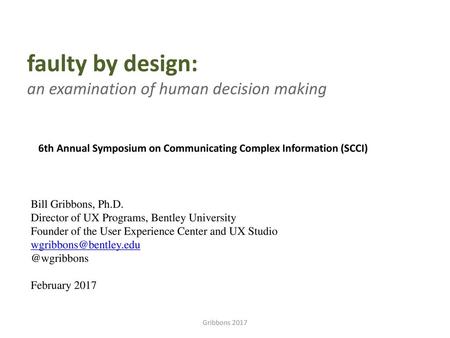 faulty by design: an examination of human decision making