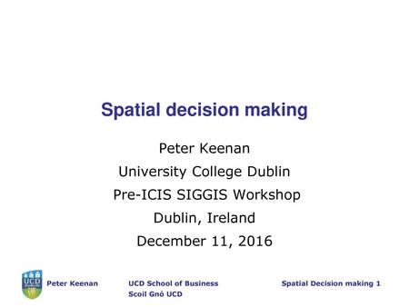 Spatial decision making