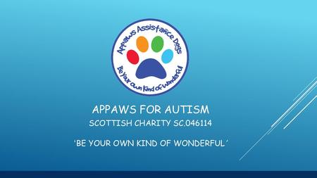 Appaws for autism Scottish Charity sc