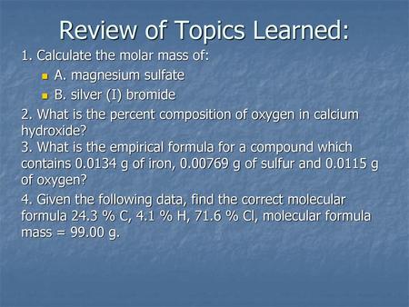 Review of Topics Learned: