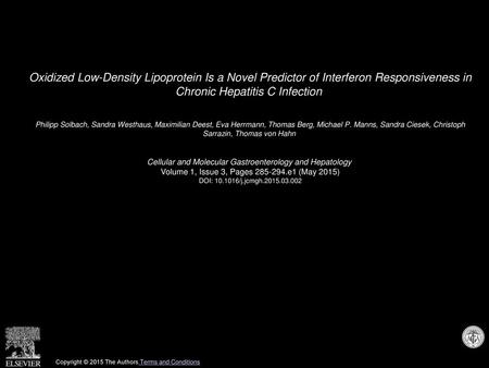 Oxidized Low-Density Lipoprotein Is a Novel Predictor of Interferon Responsiveness in Chronic Hepatitis C Infection  Philipp Solbach, Sandra Westhaus,