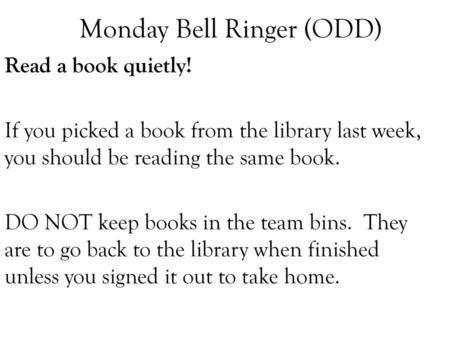 Monday Bell Ringer (ODD)