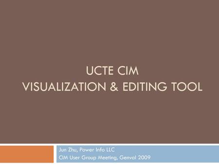 UCTE CIM Visualization & Editing Tool