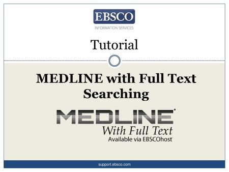 MEDLINE with Full Text Searching