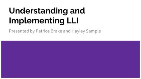 Understanding and Implementing LLI