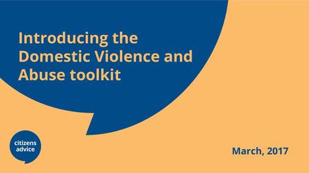 Introducing the Domestic Violence and Abuse toolkit