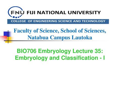 Faculty of Science, School of Sciences, Natabua Campus Lautoka