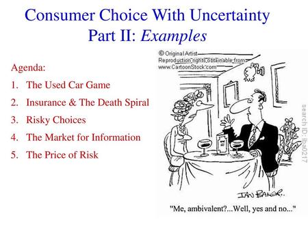 Consumer Choice With Uncertainty Part II: Examples