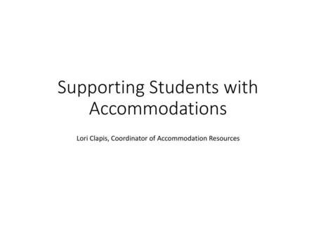 Supporting Students with Accommodations