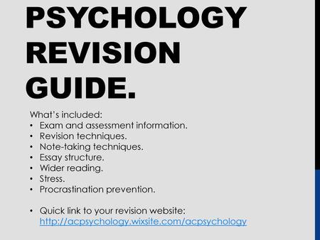 Psychology Revision Guide.