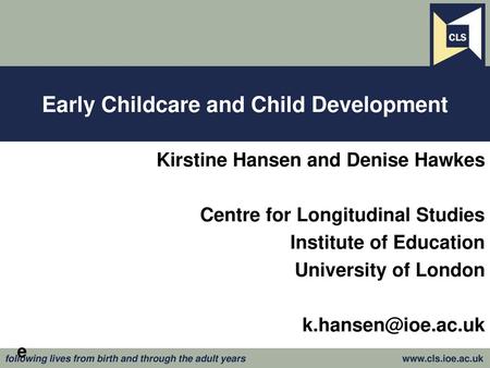 Early Childcare and Child Development