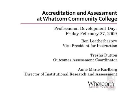 Accreditation and Assessment at Whatcom Community College