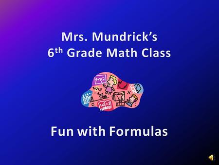 Mrs. Mundrick’s 6th Grade Math Class