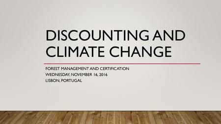 Discounting and Climate Change