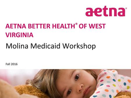 Molina Medicaid Workshop