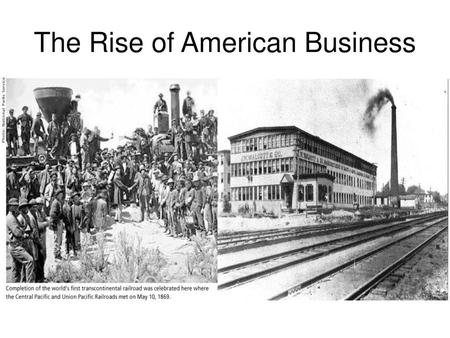 The Rise of American Business