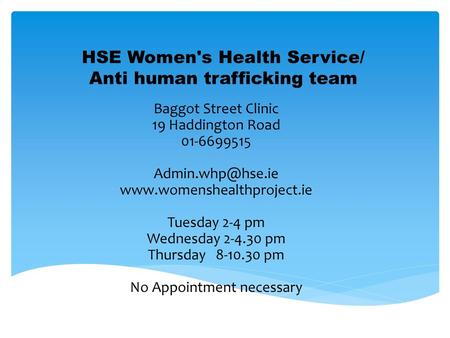 HSE Women's Health Service/ Anti human trafficking team