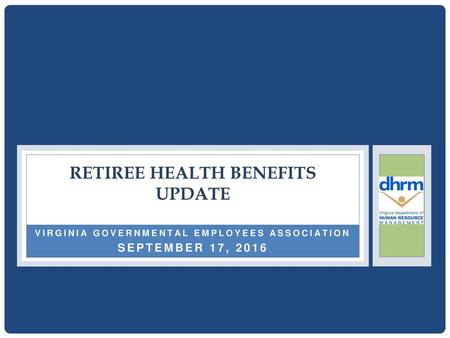 Retiree Health benefits update