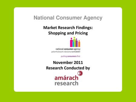 National Consumer Agency Market Research Findings: