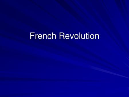 French Revolution.