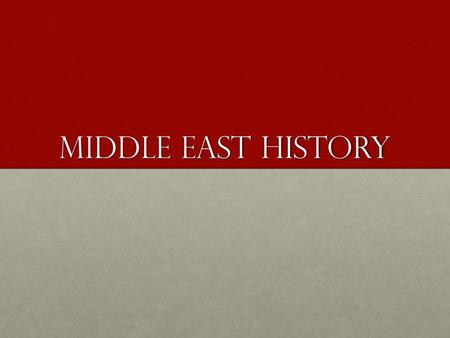 Middle East History.