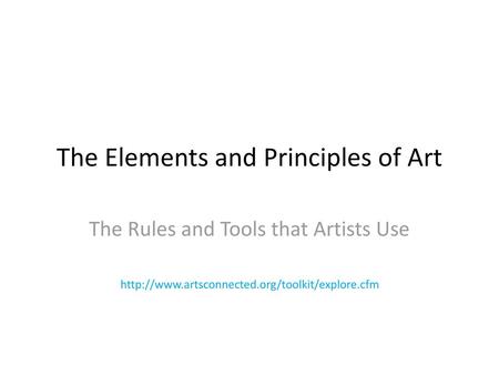 The Elements and Principles of Art