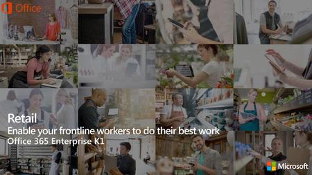 Office 365 Enterprise K1 for Retail