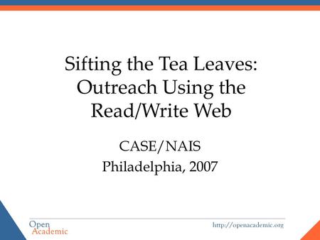 Sifting the Tea Leaves: Outreach Using the Read/Write Web