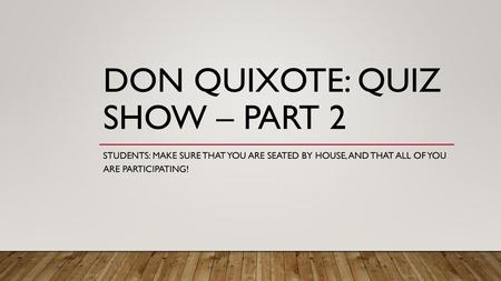 Don Quixote: Quiz show – Part 2