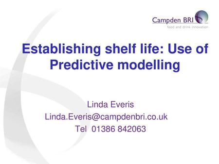 Establishing shelf life: Use of Predictive modelling