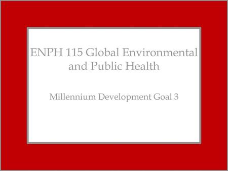 ENPH 115 Global Environmental and Public Health