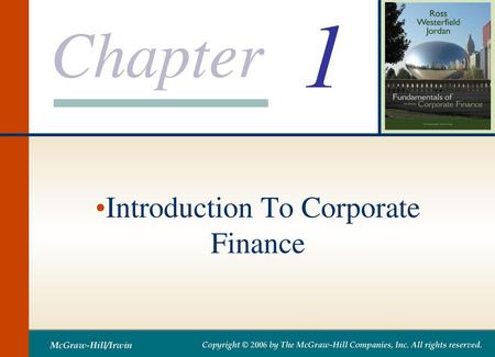 Chapter Outline Finance Corporate Finance and the Financial Manager