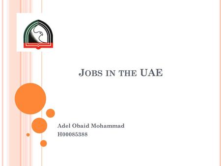 Jobs in the UAE Adel Obaid Mohammad H00085388.