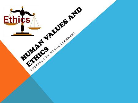 Human values and ethics