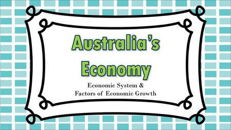 Factors of Economic Growth